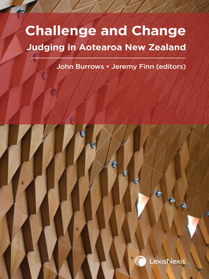 cover image of Challenge and Change: Judging in Aotearoa New Zealand